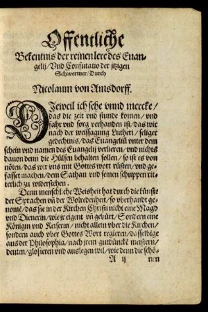 Offentliche Bekentnis der reinen lere des Evangelii/ Und Confutatio der jtzigen Schwermer ...