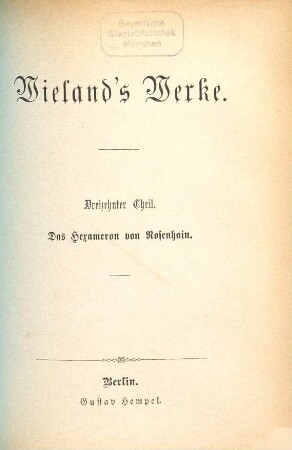Wieland's Werke, 13. Das Hexameron von Rosenhain