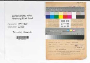 Entnazifizierung Heinrich Schucht, geb. 05.05.1905 (Verw.Obersekretaer)