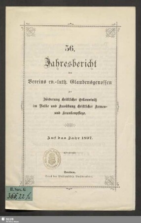 56.1897: Jahresbericht des Vereins Ev.-Luth. Glaubensgenossen zur Förderung Christlicher Erkenntnis im Volke und Ausübung Christlicher Armen- und Krankenpflege