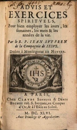 Advis et exercises spirituels pour bien employer les jours, les semaines, les mois et les années de la vie