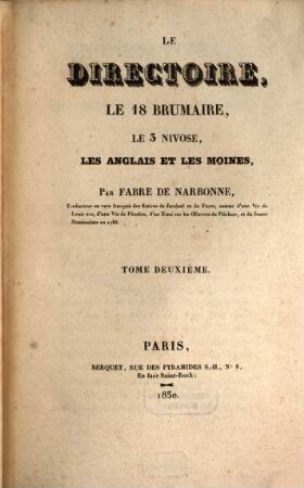 Le directoire, le 18 brumaire, le 3 nivose, les Anglais et les moines, 2