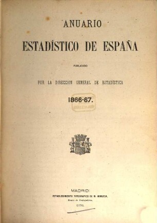 Anuario estadístico de España. 1866/67 (1870)