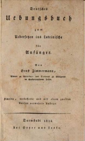 Deutsches Übungsbuch zum Übersetzen ins Lateinische, für Anfänger