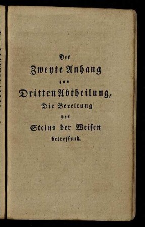 Der Zweyte Anhang zur Dritten Abtheilung, [...]