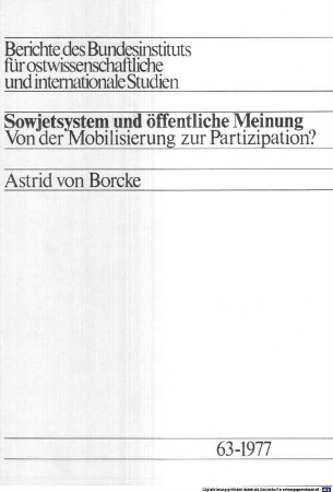 Sowjetsystem und öffentliche Meinung : von der Mobilisierung zur Partizipation?
