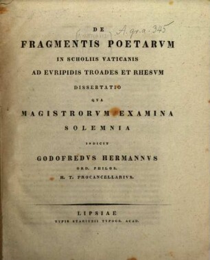 De fragmentis poetarum in scholiis Vaticanis, ad Euripidis Troades et Rhesum dissertatio