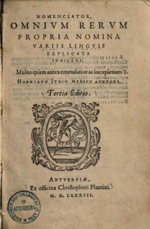 Nomenclator, Omnivm Rervm Propria Nomina Variis Lingvis Explicata Indicans