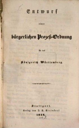 Entwurf einer bürgerlichen Prozeß-Ordnung für das Königreich Württemberg