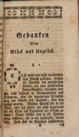 Georg Friedrich Meiers der Weltweisheit ordentlichen Lehrers und Mitgliedes der Königl. Academie der Wissenschaften zu Berlin Gedanken vom Glück und Unglück