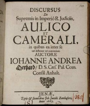 Discursus De Supremis in Imperio R. Iudiciis, Aulico Et Camerali, in quibus ea inter se vel differant vel conveniant
