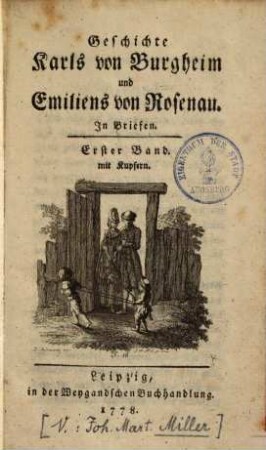 Geschichte Karls von Burgheim und Emiliens von Rosenau : in Briefen. 1