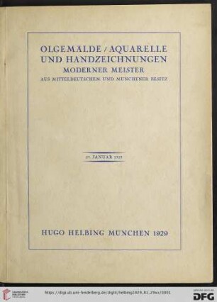 Ölgemälde, Aquarelle und Handzeichnungen moderner Meister aus mitteldeutschem und Münchener Besitze : Auktion in der Galerie Hugo Helbing, München: Dienstag, den 29. Januar 1929