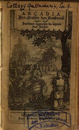 Arcadia der Gräffin von Pembrock, 2