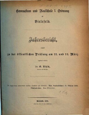 Jahresbericht : über das Schuljahr .... 1874/75 (1875)