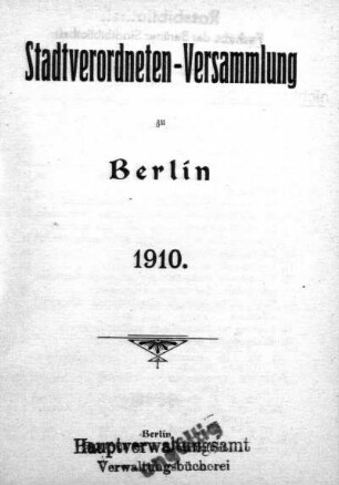 1910: Stadtverordnetenversammlung der Stadt Berlin