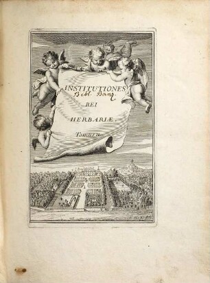 Josephi Pitton Tournefort Aquisextiensis, Doctoris Medici Parisiensis ... Institutiones Rei Herbariæ, Tomus III.