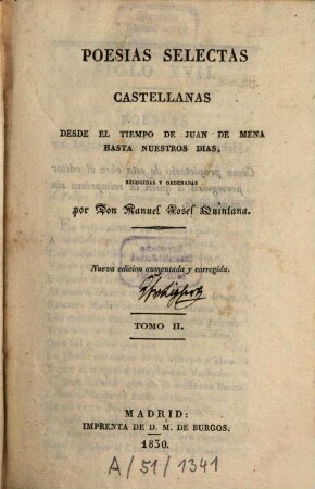 Poesias selectas castellanas desde el tiempo de Juan de Mena hasta nuestros dias. 2. - 571 S.