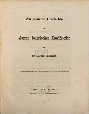 Zur äusseren Geschichte der älteren baierischen Landfrieden