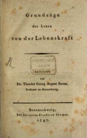 Grundzüge der Lehre von der Lebenskraft