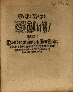 Reichs-Tages Schluss Welcher von denen sämptlichen Ständen des Königreichs Schweden einhellig gemachet zu Stockholm, 3. November Anno 1660