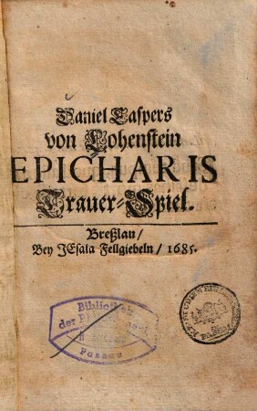 Daniel Caspers von Lohenstein Epicharis : Trauer-Spiel