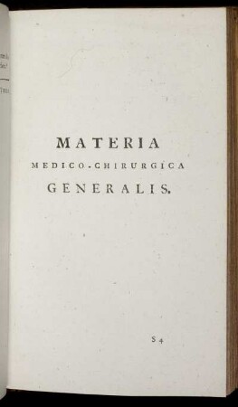 Materia Medico-Chirurgica Generalis.