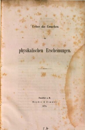 Ueber die Ursachen der physikalischen Erscheinungen