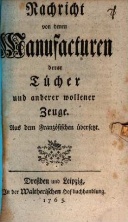 Nachricht von denen Manufacturen ...