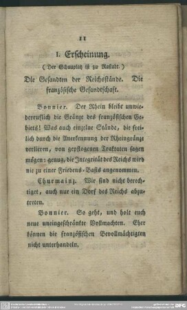 I. Erscheinung. (Der Schauplatz ist zu Rastadt) Die Gesandten der Reichsstände. Die französische Gesandtschaft