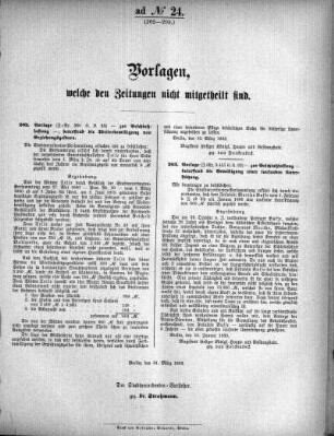 Anlage: ad No.24 ( 202-203.), Vorlagen, welche den Zeitungen nicht mitgeteilt sind