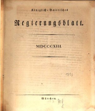 Königlich-Baierisches Regierungsblatt. 1813