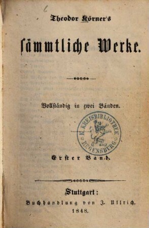 Theodor Körnerś sämmtliche Werke, 1