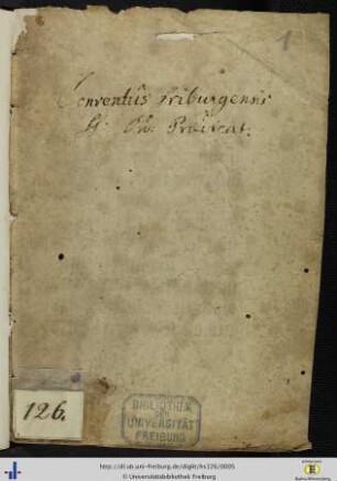 [1r] Besitzvermerk des Freiburger Dominikanerklosters (18. Jh).