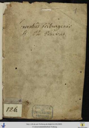[1r] Besitzvermerk des Freiburger Dominikanerklosters (18. Jh).