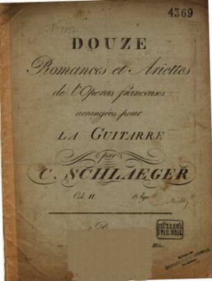 Douze romances et ariettes de l'opéras françaises. 2