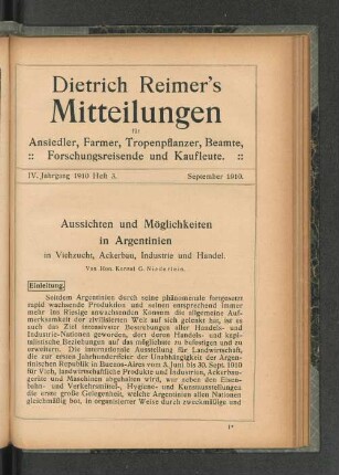 Aussichten und Möglichkeiten in Argentinien in Viehzucht, Ackerbau, Industrie und Handel.