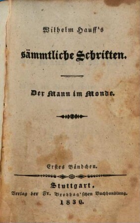 Wilhelm Hauff's sämmtliche Schriften, 31. Der Mann im Monde ; 1
