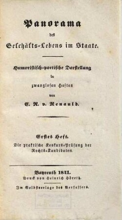 Panorama des Geschäfts-Lebens im Staate : humoristische-poetische Darstellung in zwanglosen Heften, 1