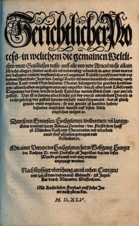 Gerichtlicher Prozess : in welichem die gemainen Weltlichen vnnd Gaistlichen recht ... verdolmetschet seind ...