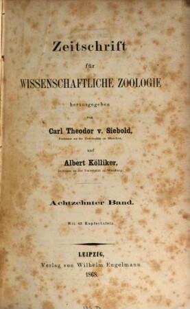Zeitschrift für wissenschaftliche Zoologie. 18, 18. 1868