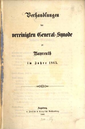 Verhandlungen der Vereinigten Generalsynode : im Jahre ..., 1865