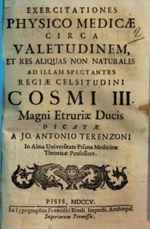 Exercitationes physico-medicae physico medicae circa valetudinem, et res aliquas non naturales ad illam spectantes