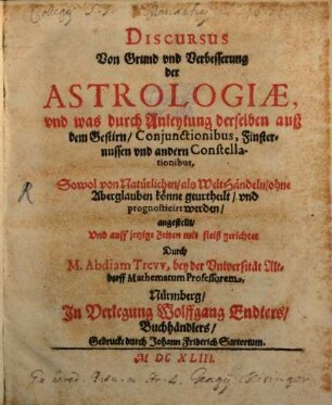 Discursus von Grund und Verbesserung der Astrologiae