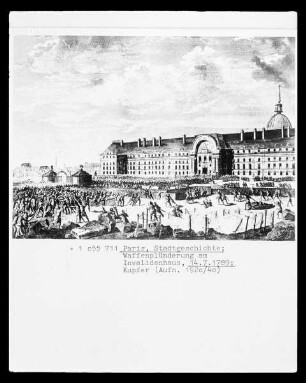 Paris, Waffenplünderung am Invalidenhaus am 14.07.1789