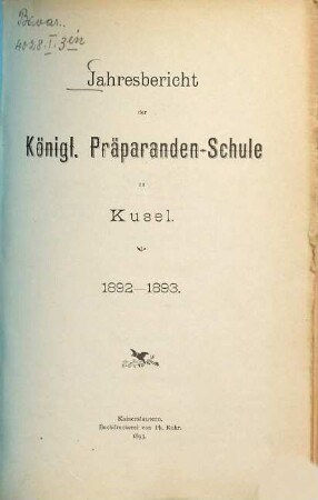 Jahresbericht der K. Präparandenschule zu Kusel. 1892/93
