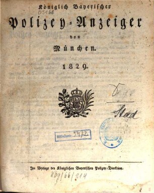 Königlich Bayerischer Polizey-Anzeiger von München. 1829