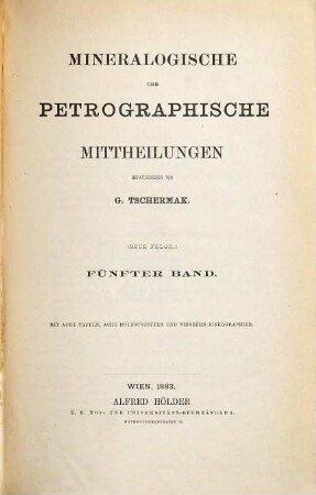 Mineralogische und petrographische Mitteilungen. 5. 1883