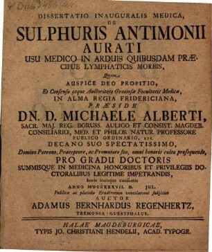 Diss. inaug. ... de sulphuris antimonii aurati usu medico in arduis quibusdam praecipue lymphaticis morbis