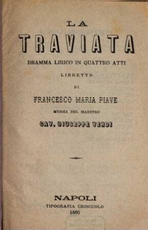 La traviata : dramma lirico in quattro atti